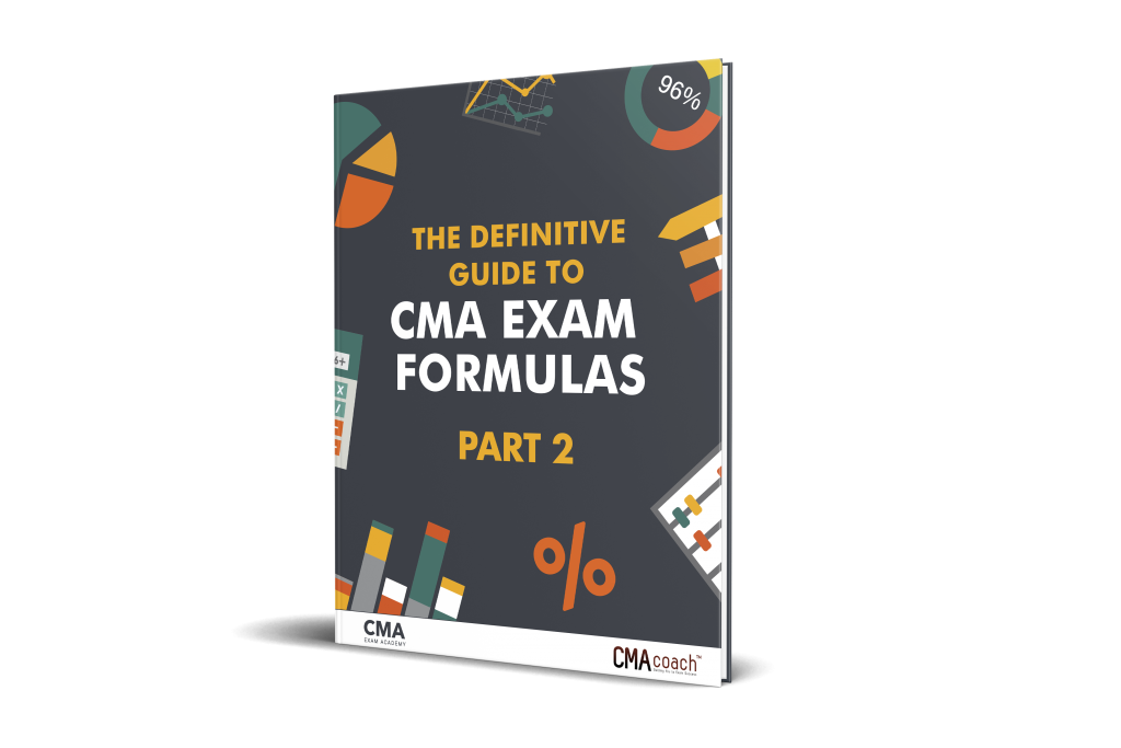 Ultimate Cma Part Two Formula Guide Cma Exam Academy