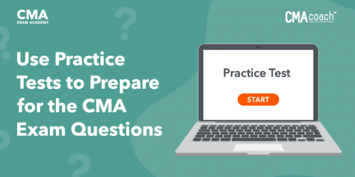 Understanding (and Mastering) Your CMA Exam Questions