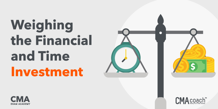 Weighing the Financial and Time Investment