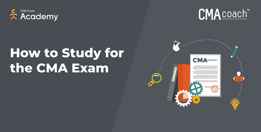 Preparing for the CMA Exam: How to Study - CMA Exam Academy