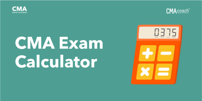 CMA Exam Calculator - Don't Get Yours Banned