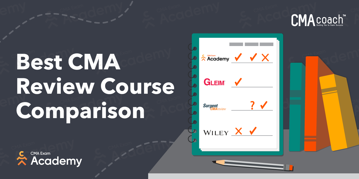 Best CMA Exam Prep  Review Course Comparison [2022]