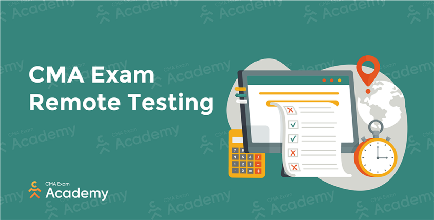 CMA Exam Remote Testing