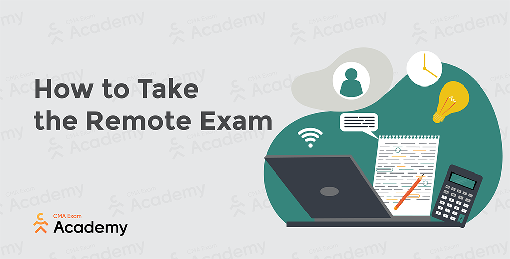 How to Take the Remote Exam