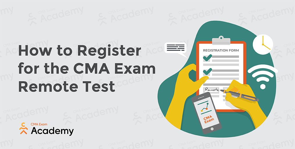 How to Register for the CMA Exam Remote Test