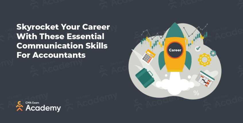 Skyrocket Your Career With These Essential Communication Skills For Accountants